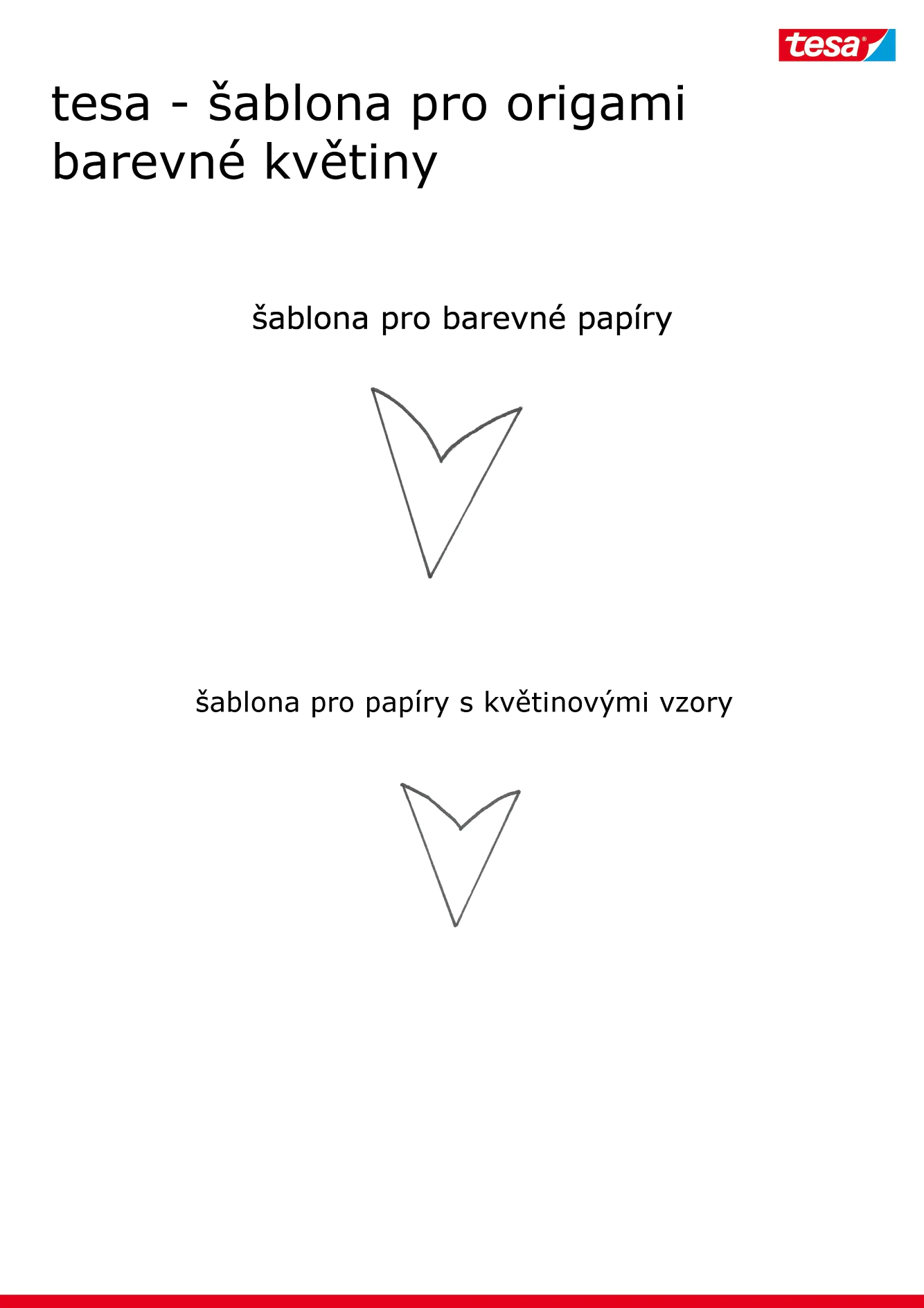 Obrázek zobrazující šablony pro květiny origami. Horní tvar je označen pro barevný papír, připomínající stylizovaný okvětní lístek. Spodní tvar je označen pro papír s květinovým vzorem, který také připomíná okvětní lístek. Oba jsou na bílém pozadí se značkou tesa tape. (This text has been generated by AI)