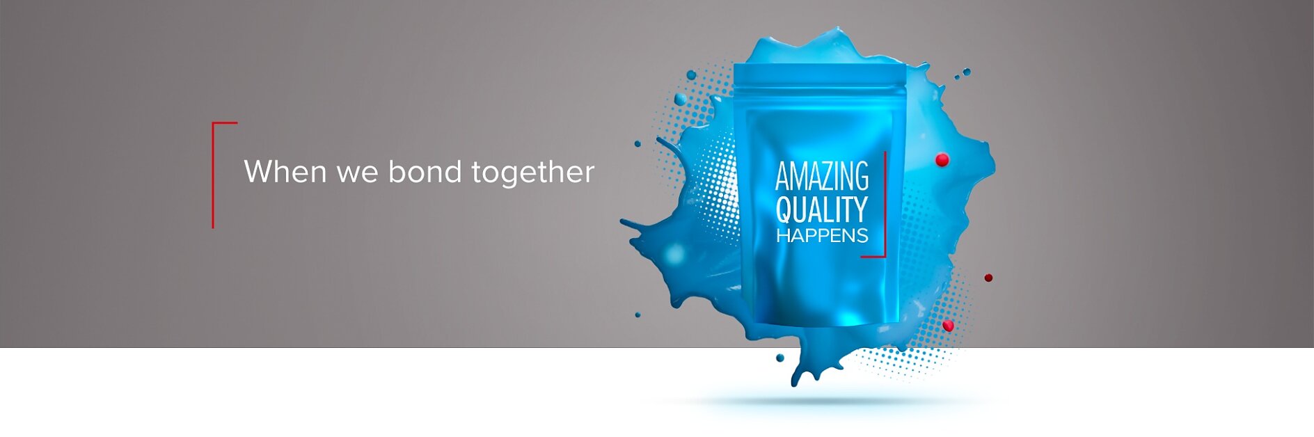 A gray background features a blue splash with a pouch in the center, labeled Amazing Quality Happens. Red and blue dots accent the design. The left side text reads, When we bond together with tesa tape. (This text has been generated by AI)