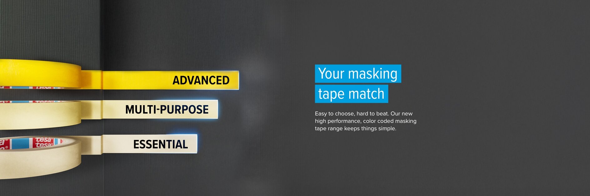 Three rolls of tesa tape are partially unrolled on a dark surface, each labeled as ADVANCED, MULTI-PURPOSE, and ESSENTIAL. On the right, text reads Your tesa tape match with additional product information below. (This text has been generated by AI)