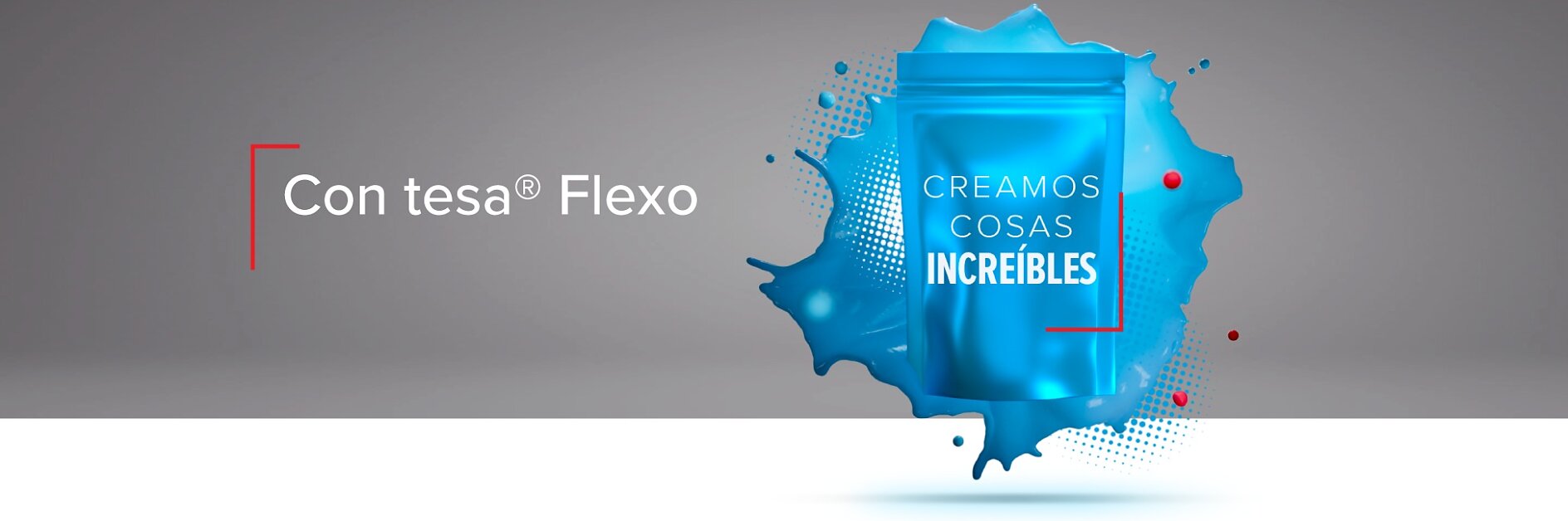 A blue, metallic pouch with the text CREAMOS COSAS INCREÍBLES appears on a gray background with a splash design. The phrase Con tesa® Flexo is displayed on the left side in white text. (This text has been generated by AI)