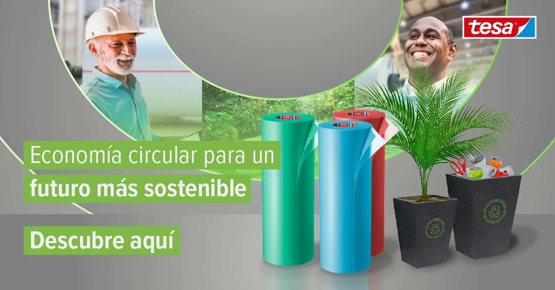 Imagen publicitaria en la que aparecen dos hombres, rollos de cinta tesa de colores, una planta en maceta y contenedores de reciclaje. El texto dice: Economía circular para un futuro más sostenible. Descubre aquí. En la esquina superior derecha hay un logotipo con tesa. (This text has been generated by AI)