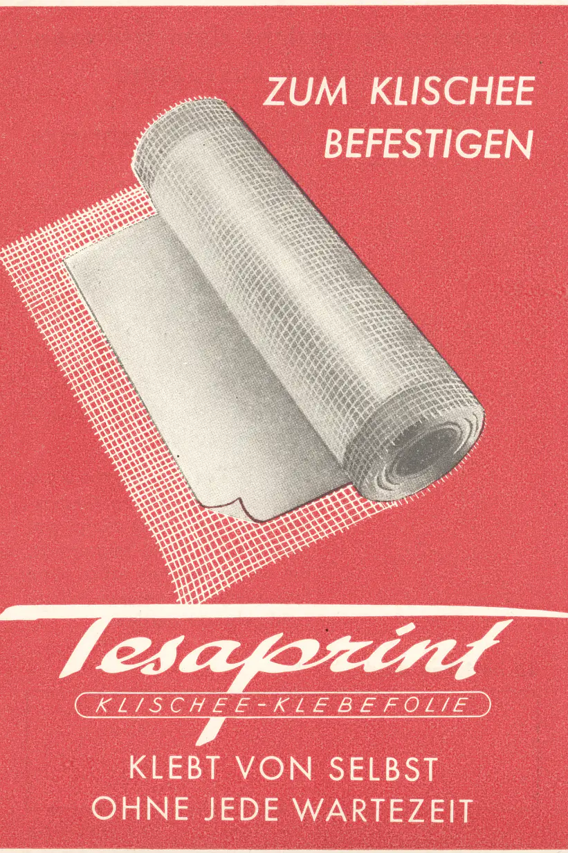 A vintage advertisement featuring a roll of adhesive film on a red background. White text above reads Zum Klischee Befestigen, and below the image are the words tesaprint, Klischee-Klebefolie, Klebt von Selbst, Ohne Jede Wartezeit. (This text has been generated by AI)