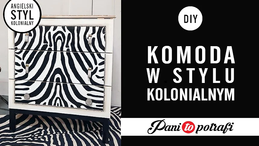 DIY - Jak wykonać komodę w stylu kolonialnym