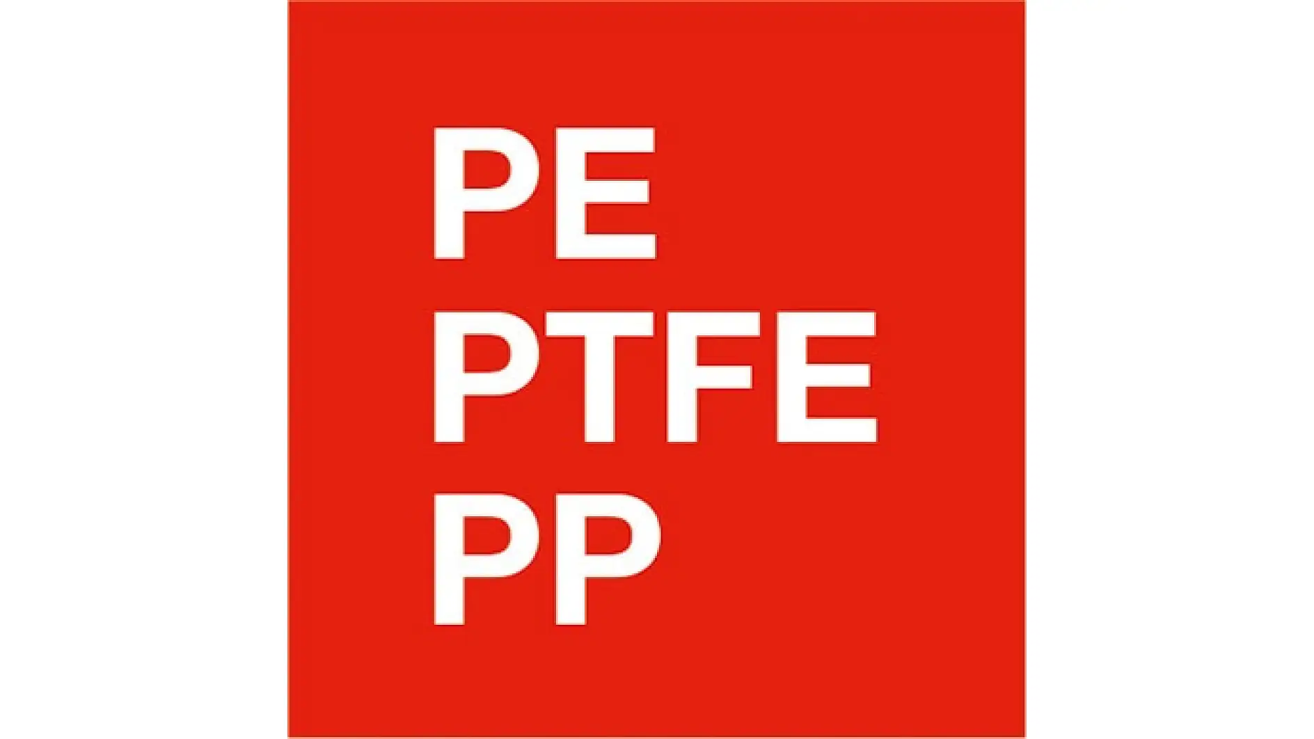 Imagine cu fond rosu si in interior scrise prescurtarile PE, PTFE, PP