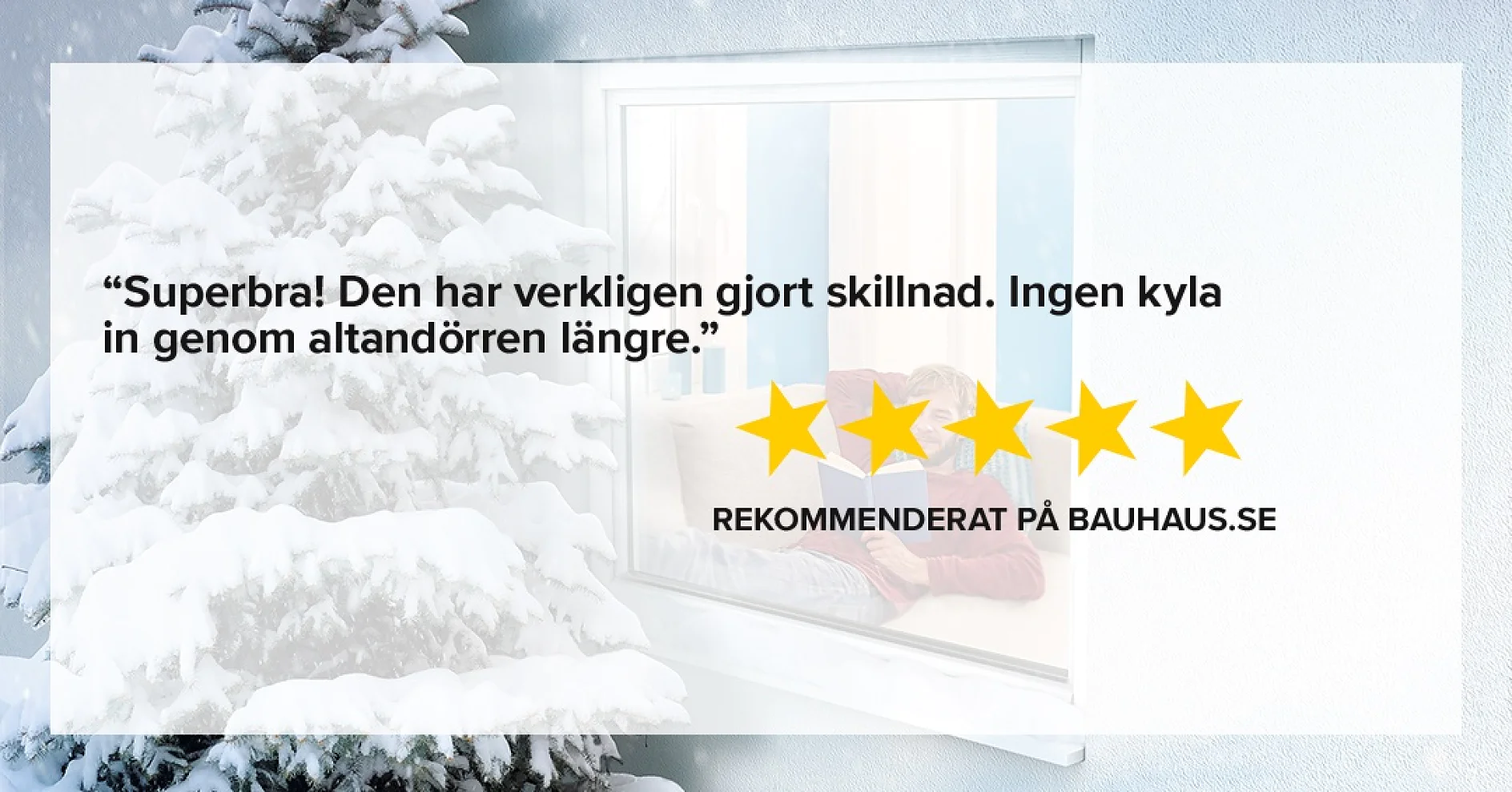 Snötäckt träd utanför ett fönster med text som visar en positiv recension och fem stjärnor för en produkt, rekommenderad på bauhaus.se. (This text has been generated by AI)